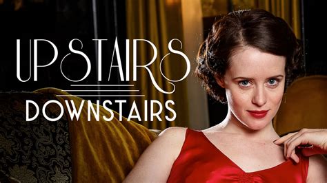  Upstairs, Downstairs - Dramatyczna opowieść o dwóch światach pod jednym dachem!